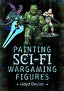 Lloyd Davies: Painting Sci-fi Wargaming Figures, Buch