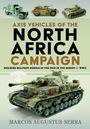 Marcos Augustus Serra: Axis Vehicles of the North Africa Campaign, Buch
