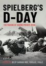 „SPIELBERG'S D-DAY“; „THE MAKING OF SAVING PRIVATE RYAN“; Soldaten im Wasser, bedrängt von Wellen, tragen Helme und Uniformen.
