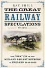 Ray Shill: The Great Railway Speculations, Buch