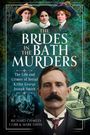 Richard Charles Cobb: The Brides in the Bath Murders, Buch