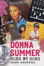 Marc Andrews: Donna Summer: Song by Song, Buch