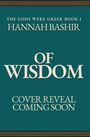Hannah Bashir: Of Wisdom, Buch