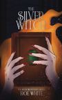 Doe White: The Silver Witch, Buch