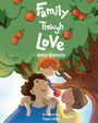 Amy Bennie: Family Through Love, Buch