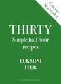 Rukmini Iyer: Thirty, Buch