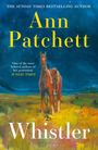 Text: Ann Patchett, Whistler. Illustration eines Pferdes auf einer Wiese unter einem Sternenhimmel.