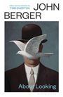 John Berger: About Looking, Buch