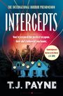 „INTERCEPTS“ steht groß. Ein Haus im Wald mit Lichtstrahlen und Wörter wie „Horror“ und „Waffe“. Buchcover von T.J. Payne.