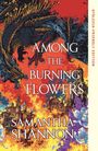"Among the Burning Flowers" von Samantha Shannon; Illustration eines Drachen über einer brennenden Stadt.