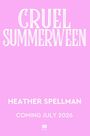 Heather Spellman: Cruel Summerween, Buch