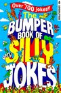„Over 700 jokes!! The BUMPER BOOK OF very SILLY JOKES“ in bunten Buchstaben, umgeben von witzigen, bunten Zeichnungen.