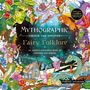 "Mythographic Colour and Discover: Fairy Folklore" in verspielter, märchenhafter Illustration mit Feen, Tieren und Blumen.