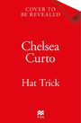 Chelsea Curto: Hat Trick, Buch