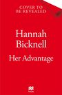 Hannah Bicknell: Her Advantage, Buch