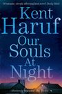 „Kent Haruf: Our Souls at Night“ steht groß in der Mitte. Unten sind Häuser vor einem Abendhimmel.