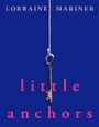 Text: "LORRAINE MARINER" oben, "little anchors" unten. Ein goldener Schlüssel hängt an einer Schnur vor blauem Hintergrund.