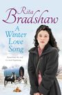 "Rita Bradshaw: A Winter Love Song. Sometimes the end is a new beginning..." Frau in Winterlandschaft neben Planwagen und Pferd.