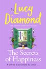 "The Sunday Times Bestseller", "Lucy Diamond", "The Secrets of Happiness", "A brand new life... can be just around the corner." Ein Baum.