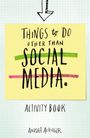 "Things to do other than social media. Activity book." Text auf gelbem Hintergrund, Pfeil darüber. Punkte im Hintergrund.