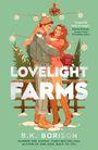 Texte: "B.K. Borison", "THE MOST EXCITING NEW VOICE IN ROMANCE" - Hannah Grace, "LOVELIGHT FARMS". Illustration: Paar unter Mistelzweig.