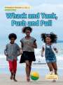 Kim Thompson: Whack and Yank, Push and Pull, Buch