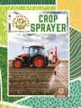 Kathy Middleton: Crop Sprayer, Buch