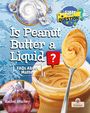 Rachel Stuckey: Is Peanut Butter a Liquid?, Buch