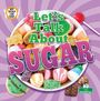 Lindsay Snea: Let's Talk about Sugar, Buch