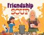 Laurie Friedman: Friendship Soup, Buch