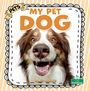 Text: "MY PET DOG", "PET", "Sheila Yazdani". Fröhlicher Hund mit breitem Lächeln auf gestreiftem Hintergrund.