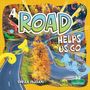 "A ROAD HELPS US GO." Illustration mit kurviger Straße und buntem Herbstlaub. Bunte Pfeile schmücken die Szene.