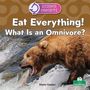 "Eat Everything! What Is an Omnivore?" Ein Bär fängt einen Fisch im Wasser. Oben links Logo "Science Concepts".