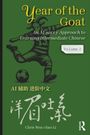 Chris Wen-Chao Li: Year of the Goat: An AI-Savvy Approach to Learning Intermediate Chinese, Buch