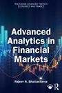 Rajeev R. Bhattacharya: Advanced Analytics in Financial Markets, Buch