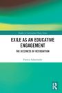 Parmis Aslanimehr: Exile as an Educative Engagement, Buch