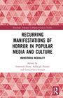"Recurring Manifestations of Horror in Popular Media and Culture" von Gwyneth Peaty, Ashleigh Prosser, Lorna Piatti-Farnell. Oben ein rotes Dreiecksmuster.
