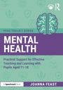 „MENTAL HEALTH“ steht groß in Weiß. Illustration: Gehirn in lila Streifen. Darunter Text über Unterstützung für Lehrer. Autor: Joanna Feast.