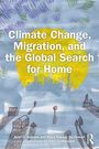 Ariel C. Armony: Climate Change, Migration, and the Global Search for Home, Buch
