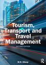 M. R. Dileep: Tourism, Transport and Travel Management, Buch