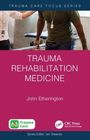 John Etherington: Trauma Rehabilitation Medicine, Buch