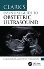 Caroline Jip: Clark's Essential Guide to Obstetric Ultrasound, Buch