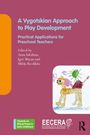 A Vygotskian Approach to Play Development, Buch