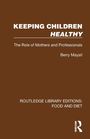 "KEEPING CHILDREN HEALTHY", Buch von Berry Mayall; brauner Hintergrund, weißer Text, Routledge-Logo unten rechts.