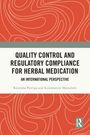 „Quality Control and Regulatory Compliance for Herbal Medication. An International Perspective. Raveesha Peeriga und Krishnaveni Manubolu.“ Rotes Muster oben und unten.