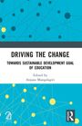 Text: "Driving the Change: Towards Sustainable Development Goal of Education. Edited by Anjana Mangalagiri."  
Hintergrund: Blau mit verbundenen Punkten.