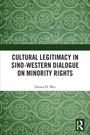 Buchtitel: "Cultural Legitimacy in Sino-Western Dialogue on Minority Rights", Autorin: Hanna H. Wei. Grünes, ornamentales Muster.