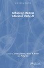 Enhancing Medical Education Using AI, Buch
