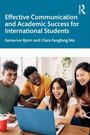 Clara Fangfang Ma: Effective Communication and Academic Success for International Students, Buch