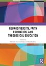 Neurodiversity, Faith Formation, and Theological Education, Buch